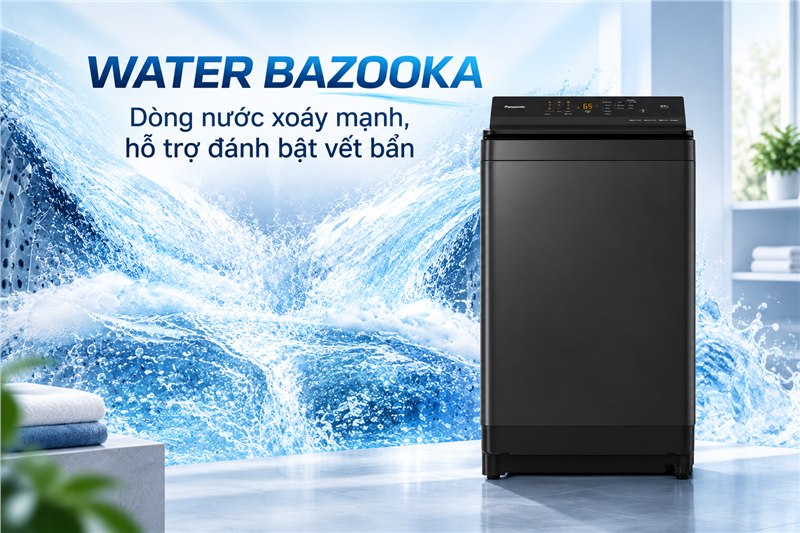 Công nghệ Water Bazooka trên máy giặt Panasonic NA-FJ176AEBV